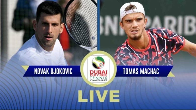 Trực tiếp tennis Djokovic vs Machac, Vòng 1 Dubai Championships - 22h00 ngày 28/2 - Ảnh 1