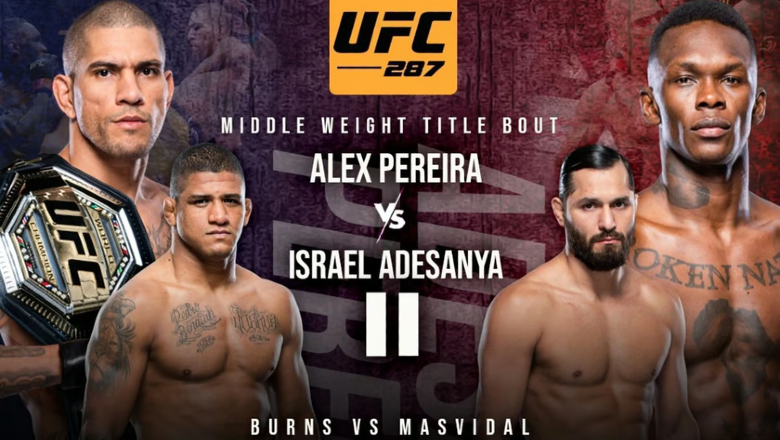 Lịch thi đấu UFC 287: Pereira vs Adesanya 2 - Ảnh 1