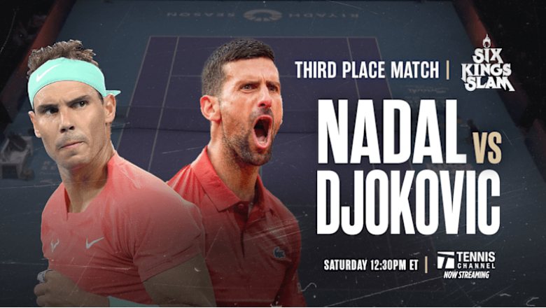 Lịch tennis trận Tranh hạng Ba 6 Kings Slam: Nadal đấu Djokovic khi nào? - Ảnh 1