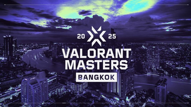 Kết quả bốc thăm VCT Masters Bangkok 2025 - Ảnh 1