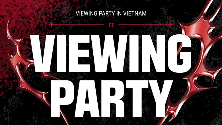T1 thông báo tổ chức Viewing Party tại Việt Nam - Ảnh 1