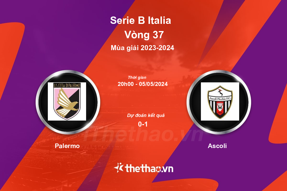 Nhận định, soi kèo Palermo vs Ascoli, 20:00 ngày 05/05/2024 Serie B Italia 2023-2024