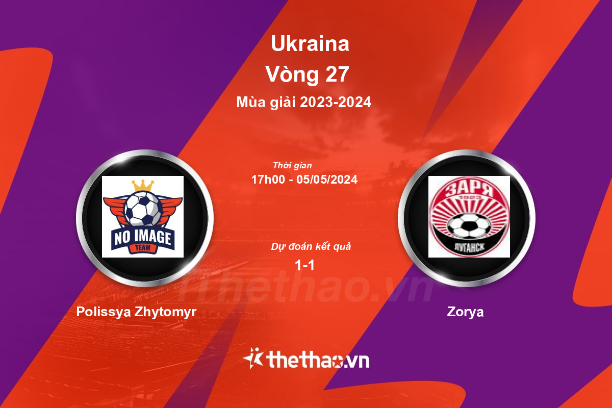 Nhận định, soi kèo Polissya Zhytomyr vs Zorya, 17:00 ngày 05/05/2024 Ukraina 2023-2024