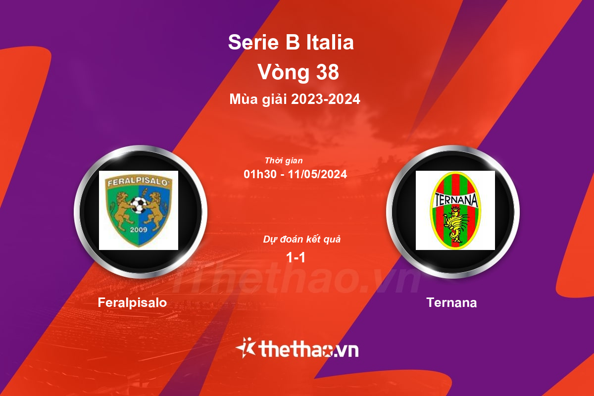 Nhận định, soi kèo Feralpisalo vs Ternana, 01:30 ngày 11/05/2024 Serie B Italia 2023-2024