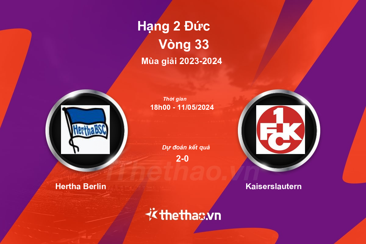 Nhận định, soi kèo Hertha Berlin vs Kaiserslautern, 18:00 ngày 11/05/2024 Hạng 2 Đức 2023-2024