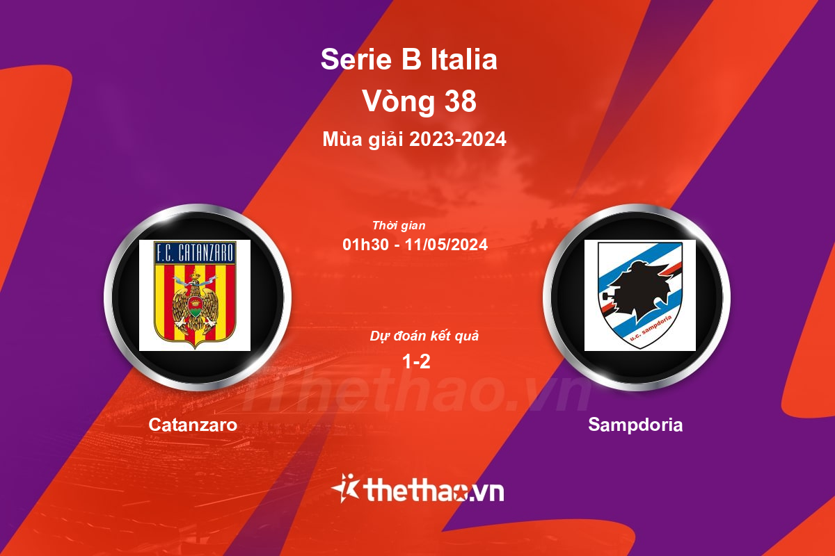 Nhận định, soi kèo Catanzaro vs Sampdoria, 01:30 ngày 11/05/2024 Serie B Italia 2023-2024