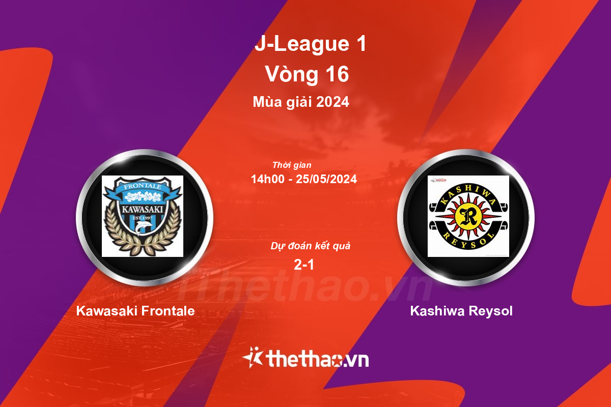 Nhận định, soi kèo Kawasaki Frontale vs Kashiwa Reysol, 14:00 ngày 25/05/2024 J-League 1 2024