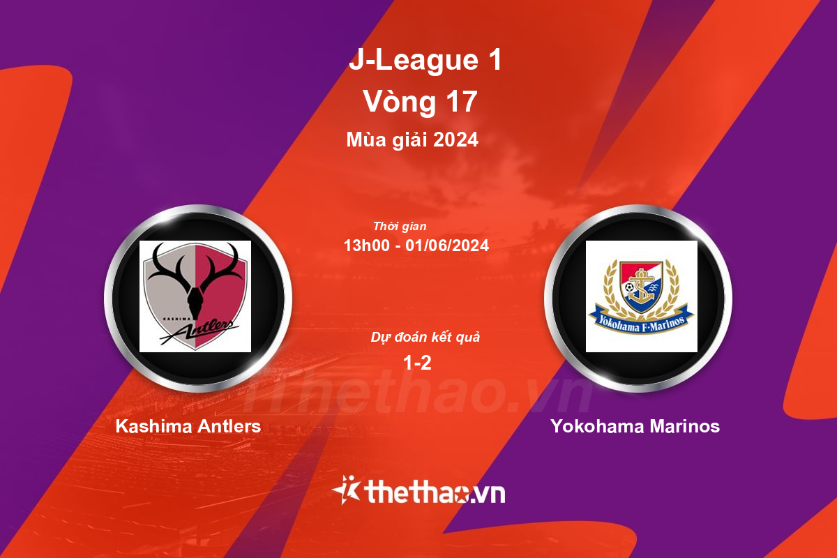 Nhận định, soi kèo Kashima Antlers vs Yokohama Marinos, 13:00 ngày 01/06/2024 J-League 1 2024