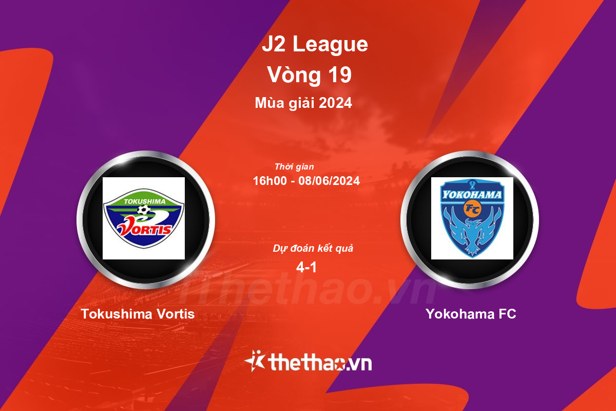 Nhận định, soi kèo Tokushima Vortis vs Yokohama FC, 16:00 ngày 08/06/2024 Hạng 2 Nhật Bản 2024