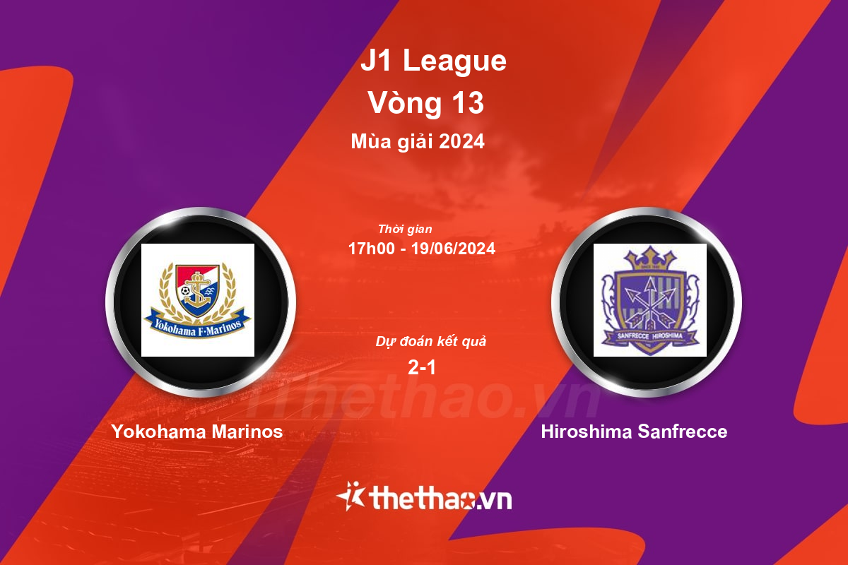 Nhận định, soi kèo Yokohama Marinos vs Hiroshima Sanfrecce, 17:00 ngày 19/06/2024 J-League 1 2024