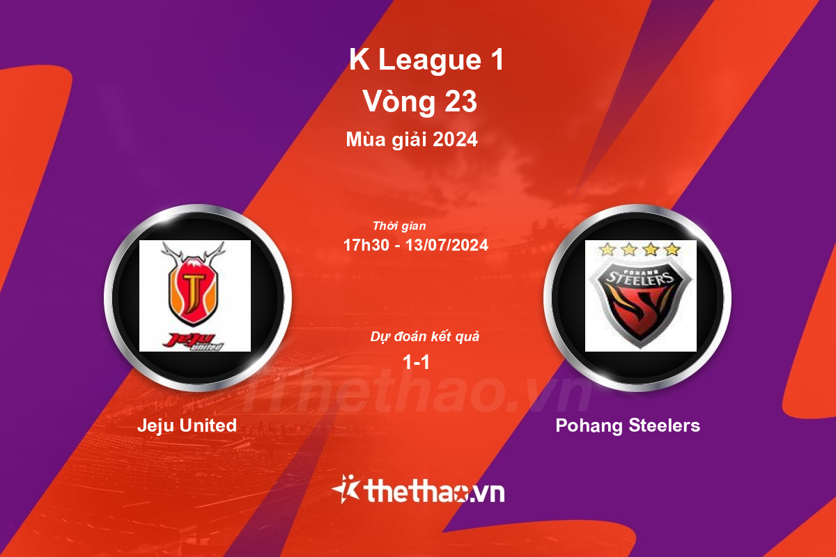 Nhận định, soi kèo Jeju United vs Pohang Steelers, 17:30 ngày 13/07/2024 Hàn Quốc 2024