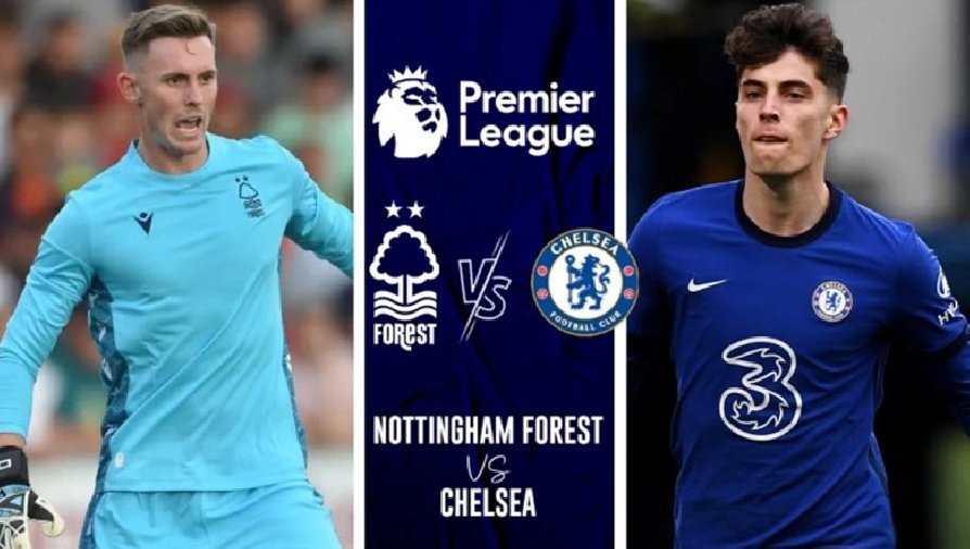 Thành tích, lịch sử đối đầu Nottingham vs Chelsea, 23h30 ngày 1/1