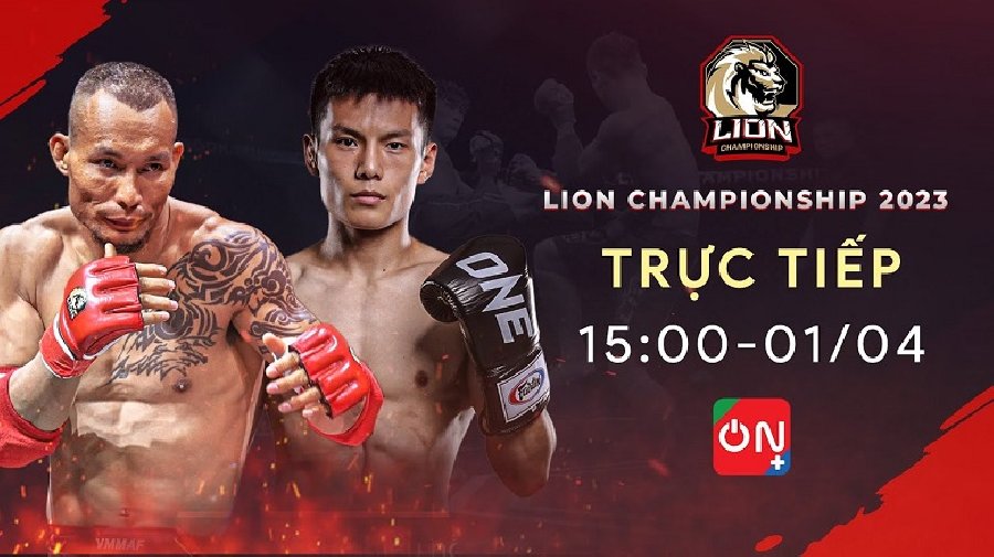 Xem trực tiếp MMA  Lion Championship 2023: Trần Quang Lộc vs Lý Tiểu Long