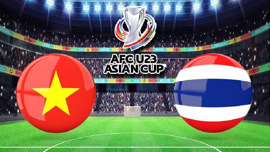 Nhận định, dự đoán U23 Việt Nam vs U23 Thái Lan, 22h00 ngày 2/6: Khởi đầu khó khăn