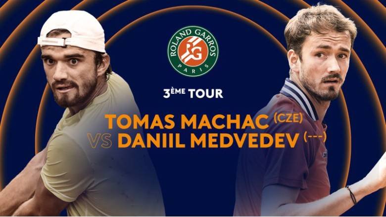 Link xem tennis Medvedev vs Machac, Vòng 3 Roland Garros - 19h30 ngày 1/6