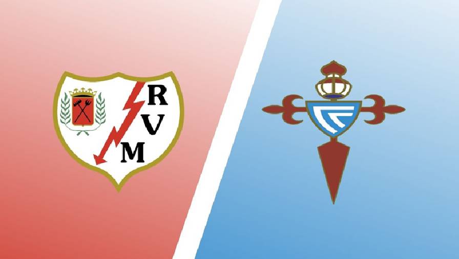 Thành tích, lịch sử đối đầu Rayo Vallecano vs Celta Vigo, 00h30 ngày 2/11