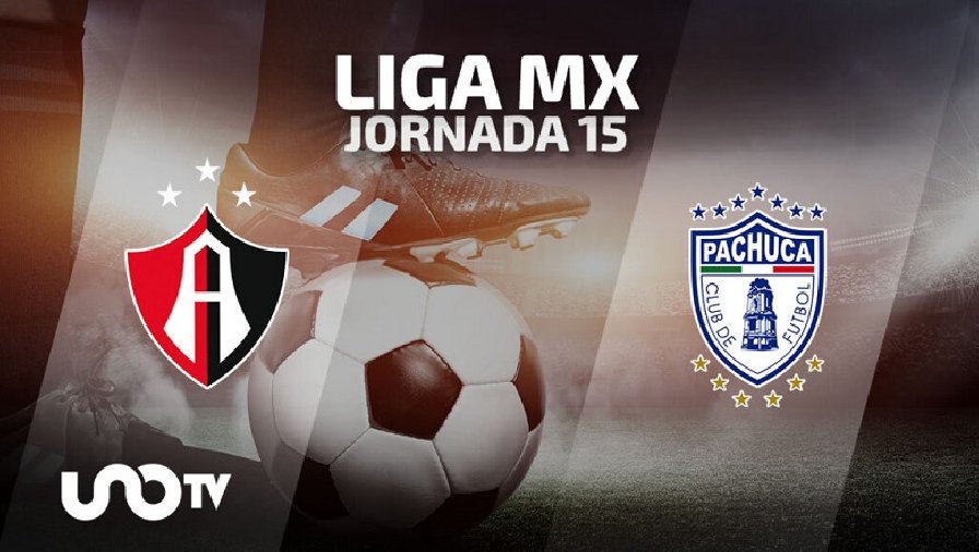 Nhận định, soi kèo Atlas vs Pachuca, 08h00 ngày 02/11: Chấm dứt khủng hoảng