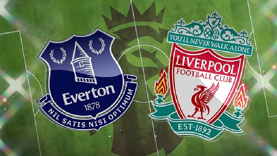 Biến động tỷ lệ kèo nhà cái Everton vs Liverpool hôm nay 1/12 