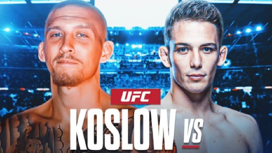 Koslow thay Lawrence, đấu Cameron Saaiman ở UFC 282