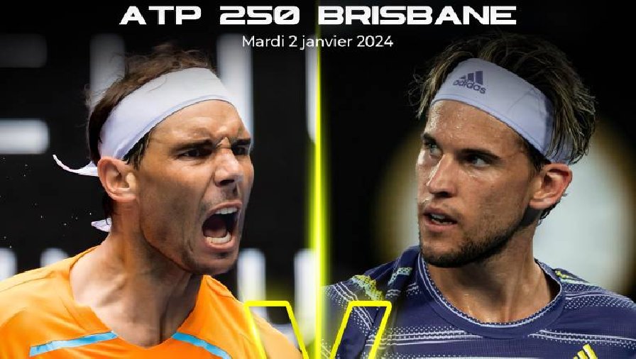 Trực tiếp tennis Nadal vs Thiem, Vòng 1 Brisbane International - 15h30 ngày 2/1