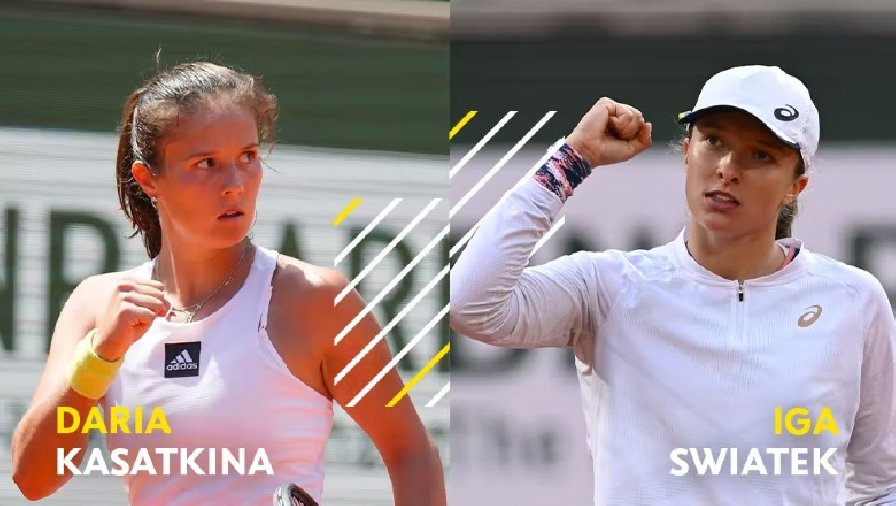 Trực tiếp tennis Swiatek vs Kasatkina - Bán kết Roland Garros, 20h00 ngày 2/6