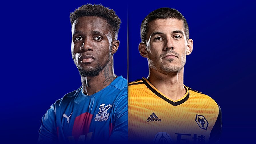 Nhận định, soi kèo Crystal Palace vs Wolves, 20h00 ngày 3/9: Đại bàng tung cánh