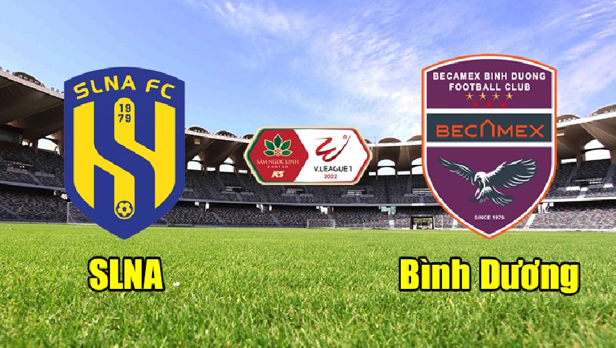 Nhận định, soi kèo SLNA vs B.Bình Dương, 18h00 ngày 3/11: Cái duyên đối đầu