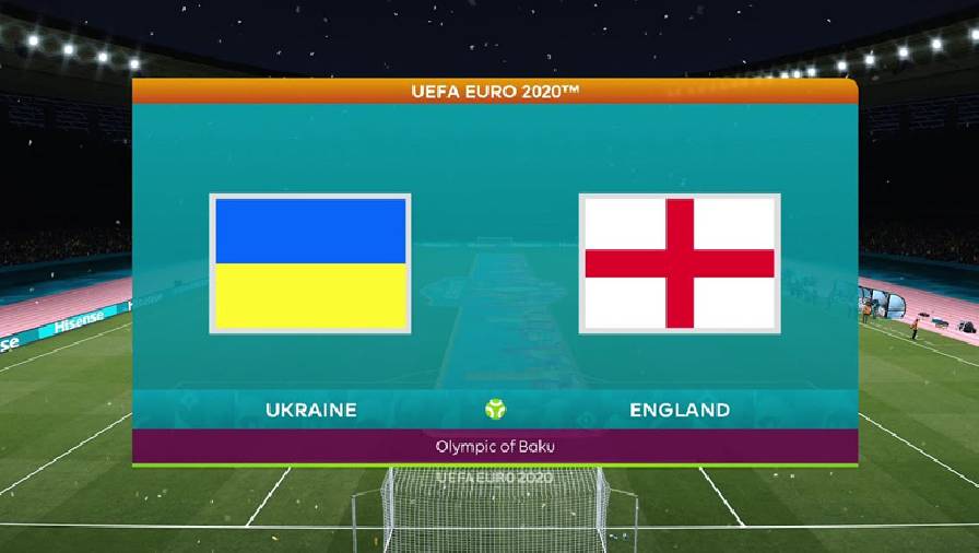 Trận Ukraine vs Anh ai kèo trên, chấp mấy trái?