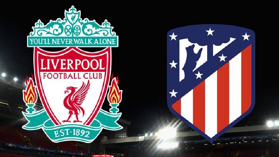 Biến động tỷ lệ kèo nhà cái Liverpool vs Atletico Madrid hôm nay 3/11