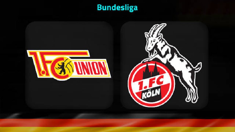 Nhận định, soi kèo Union Berlin vs Cologne, 21h30 ngày 4/3: Con mồi quen thuộc