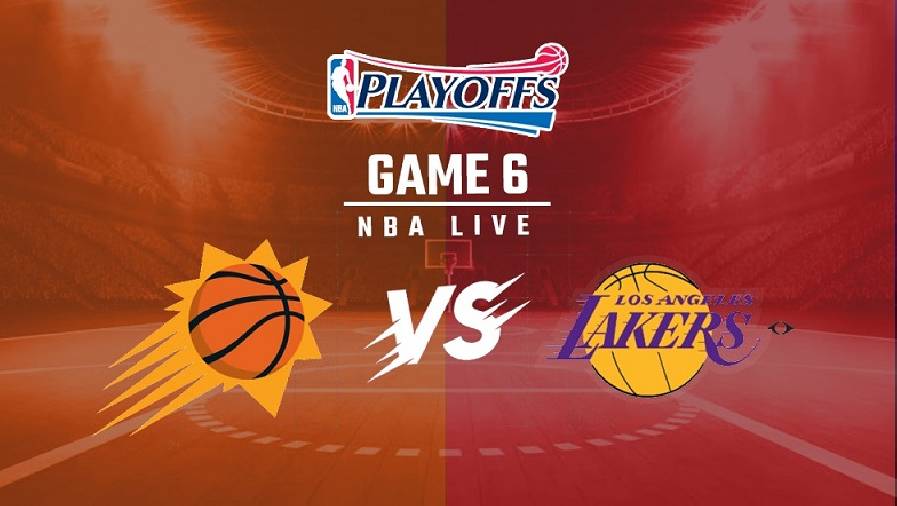 Xem trực tiếp NBA Playoffs 2021: LA Lakers vs Phoenix Suns Game 6 (9h30, ngày 4/6)