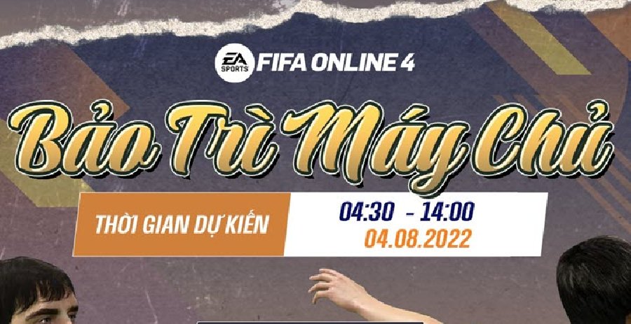 FIFA Online 4 bảo trì máy chủ hôm nay đến mấy giờ?