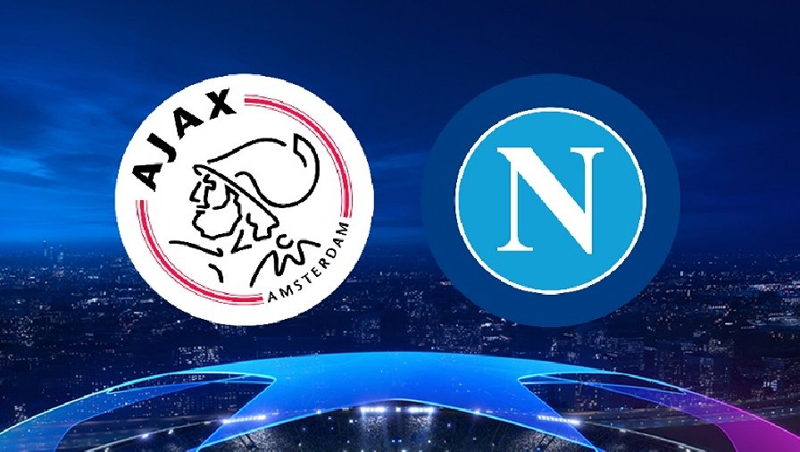 Nhận định, soi kèo Ajax vs Napoli, 02h00 ngày 5/10: Chờ mưa bàn thắng