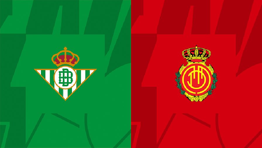 Nhận định, soi kèo Real Betis vs Mallorca, 22h15 ngày 04/11: Dễ có bất ngờ