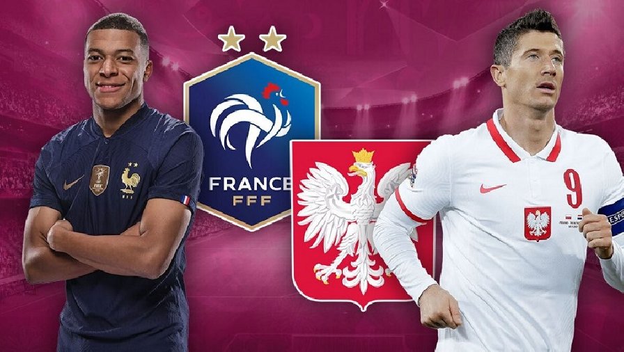Nhận định, soi kèo Pháp vs Ba Lan, 22h00 ngày 4/12: Khó cho Les Bleus