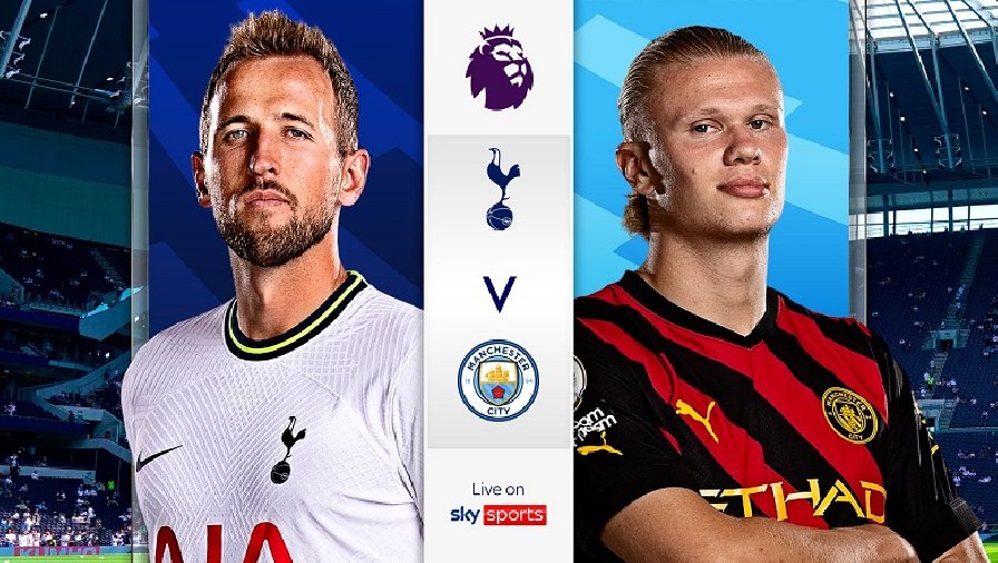 Nhận định, soi kèo Tottenham vs Man City, 23h30 ngày 5/2: Không có lần 2