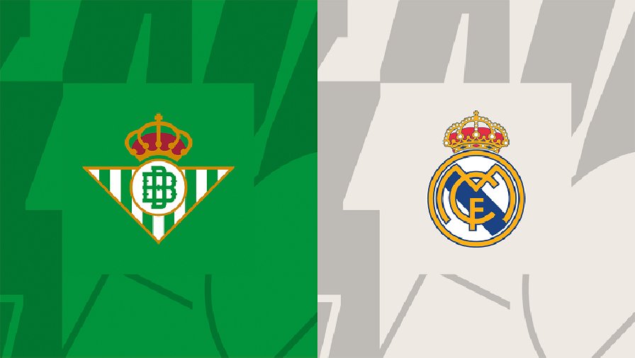 Nhận định, soi kèo Betis vs Real Madrid, 03h00 ngày 06/03: Kền kền tung cánh