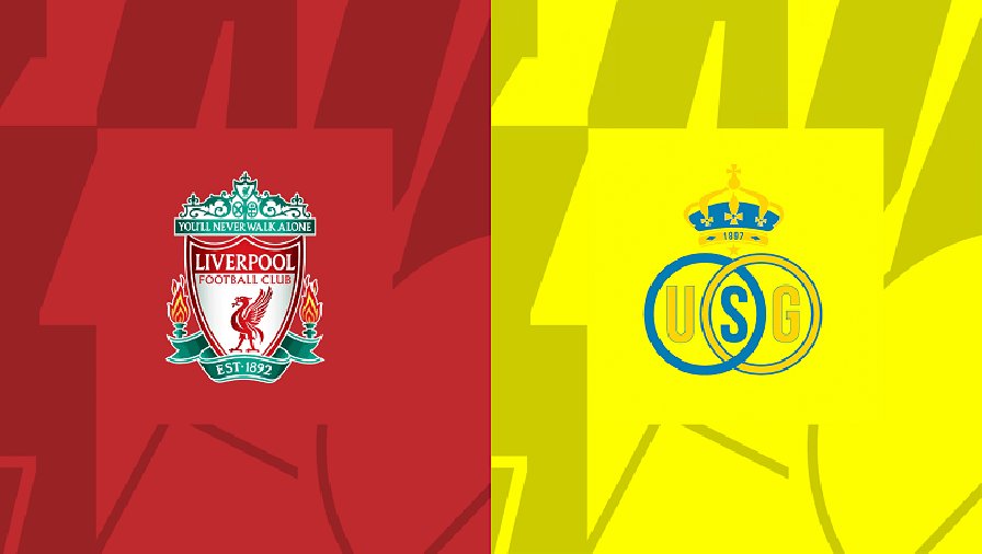 Nhận định, soi kèo Liverpool vs St. Gilloise, 02h00 ngày 06/10: Không quá mặn mà