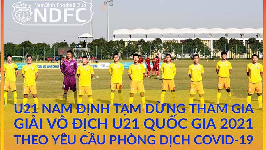 U21 Nam Định tạm rút khỏi vòng loại U21 Quốc Gia 2021 