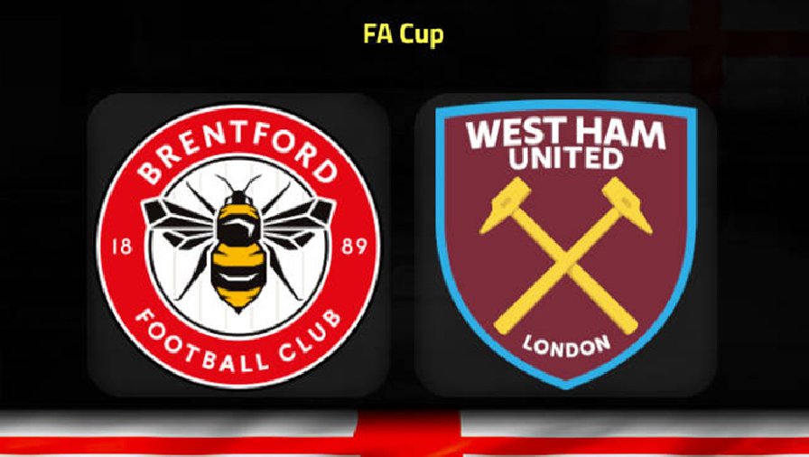 Nhận định, soi kèo Brentford vs West Ham, 0h30 ngày 8/1: Bày Ong bay cao