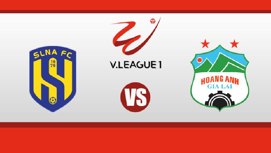 Nhận định, dự đoán SLNA vs HAGL, 17h00 ngày 6/3: Chờ chiến thắng đầu tay