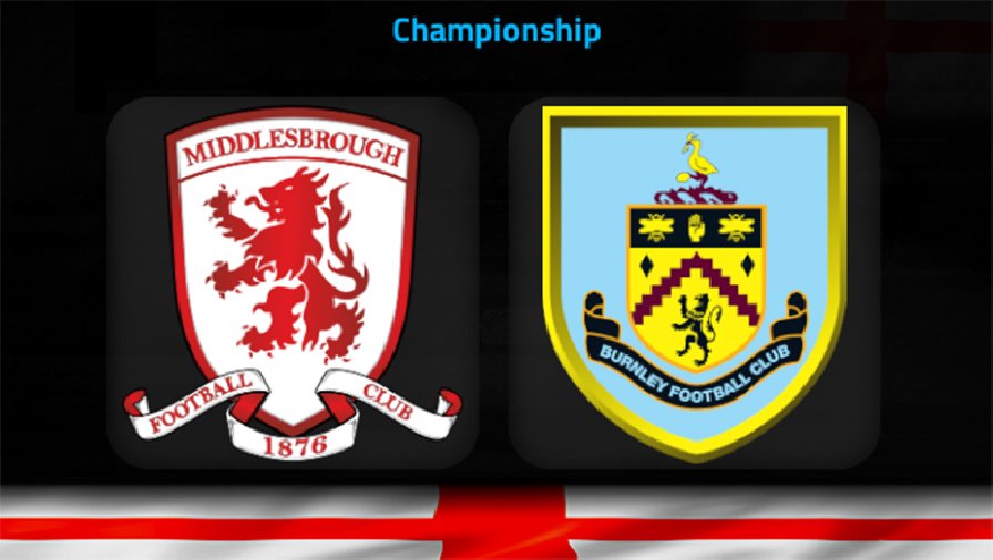 Nhận định, soi kèo Middlesbrough vs Burnley, 21h00 ngày 7/4: Điểm tựa sân nhà