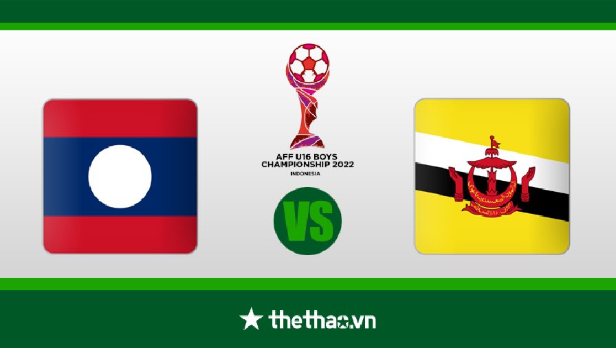 Nhận định, dự đoán U16 Lào vs U16 Brunei, 15h00 ngày 7/8: Chờ mưa bàn thắng