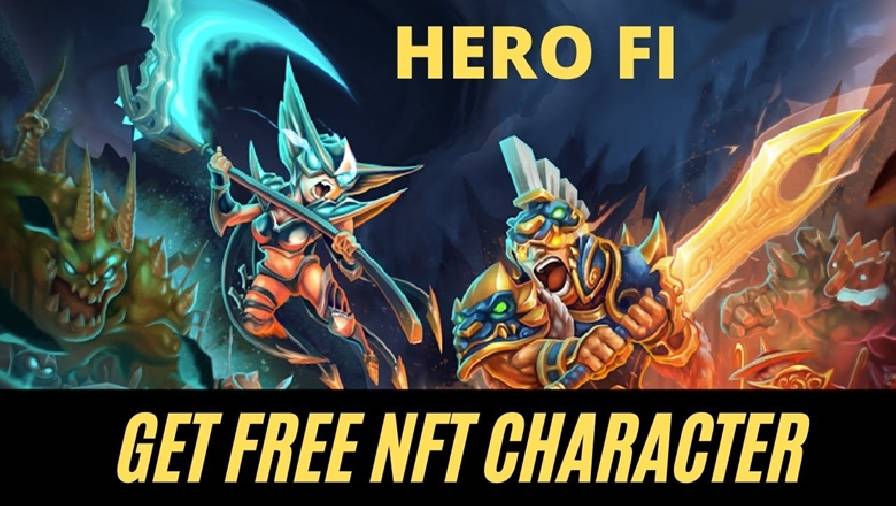 HeroFi - game NFT aRPG do người Việt sản xuất, cày coin kiếm tiền giống hệt Axie Infinity