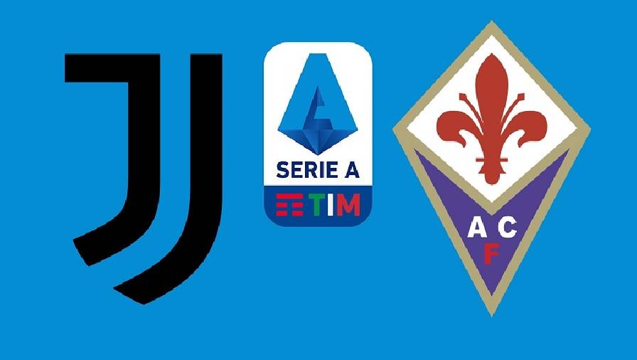 Thành tích, lịch sử đối đầu Juventus vs Fiorentina, 00h00 ngày 7/11
