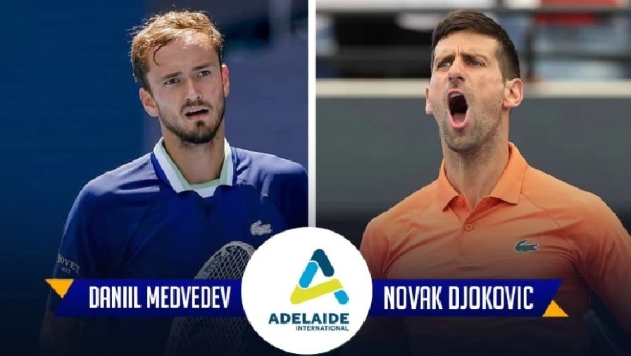 Nhận định tennis Djokovic vs Medvedev, Bán kết Adelaide 1 - 17h00 ngày 7/1
