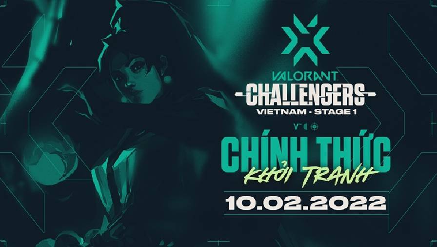 Danh sách 16 đội tham dự VCT 2022: Việt Nam Stage 1 Challengers