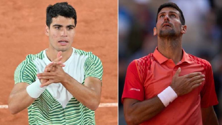 Kết quả tennis hôm nay 7/6: Djokovic và Alcaraz vào Bán kết Roland Garros