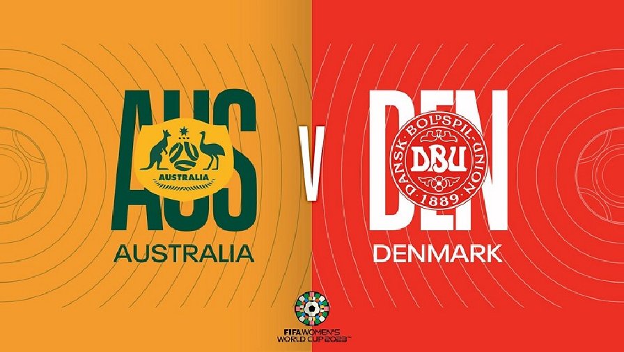 Nhận định, soi kèo Nữ Úc vs Nữ Đan Mạch, 17h30 ngày 07/08: Đừng tin chủ nhà