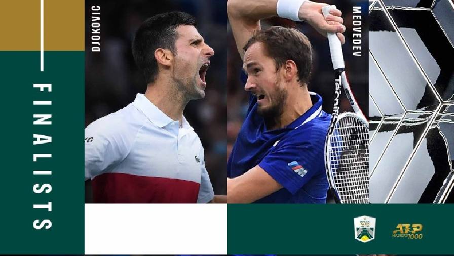 Lịch thi đấu tennis hôm nay 7/11: Chung kết Paris Masters 2021 - Djokovic vs Medvedev